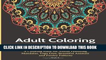 New Book Adult Coloring Books: A Coloring Book for Adults Featuring Mandalas, Yoga Pose, Beautiful