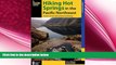 complete  Hiking Hot Springs in the Pacific Northwest: A Guide to the Area s Best Backcountry Hot