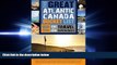 behold  The Great Atlantic Canada Bucket List: One-of-a-Kind Travel Experiences (The Great