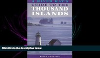 complete  A River Rat s Guide to the Thousand Islands