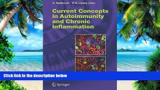 Big Deals  Current Concepts in Autoimmunity and Chronic Inflammation (Current Topics in