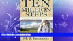 complete  Ten Million Steps: Nimblewill Nomad s Epic 10-Month Trek from the Florida Keys to QuÃ©bec