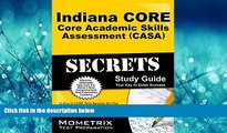 Enjoyed Read Indiana CORE Core Academic Skills Assessment (CASA) Secrets Study Guide: Indiana CORE