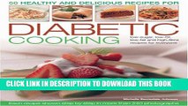 [PDF] 50 Healthy and Delicious Recipes for Diabetic Cooking: Low-Sugar, Low-GI, Low-Fat and