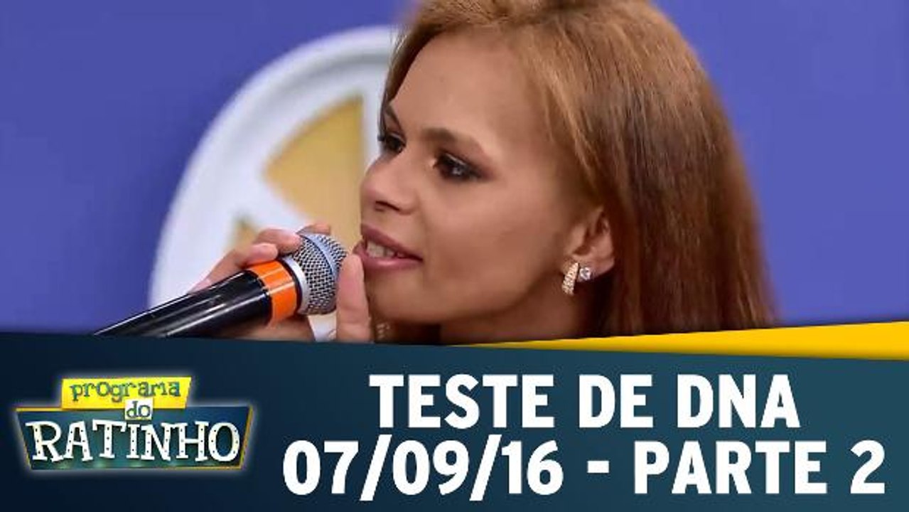 Teste de DNA - 07.09.16 - Parte 2