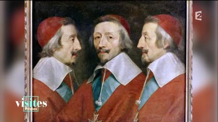 Le cardinal Richelieu, un personnage très atypique ! Reportage / Débat - Visites privées