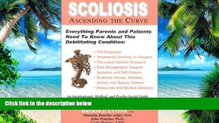 Big Deals  Scoliosis: Ascending the Curve  Free Full Read Best Seller