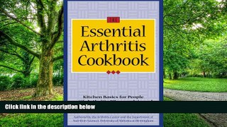 Big Deals  The Essential Arthritis Cookbook : Kitchen Basics for People With Arthritis,