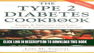 [New] The Type 2 Diabetes Cookbook: Simple   Delicious Low-Sugar, Low-Fat,   Low-Cholesterol