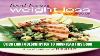 [PDF] Food Lovers Weight Loss Cookbook Exclusive Full Ebook