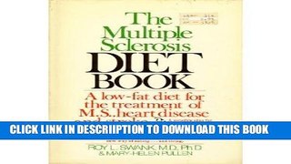 [New] The Multiple Sclerosis Diet Book: A Low-Fat Diet for the Treatment of M.S., Heart Disease,