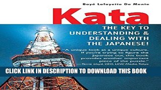 [PDF] Kata: The Key to Understanding and Dealing with the Japanese! Popular Online