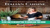 [PDF] Everyday Paleo Around the World: Italian Cuisine: Authentic Recipes Made Gluten-Free by