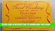 [PDF] Adventures in good cooking and the art of carving in the home: A Duncan Hines book. Famous