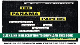 [PDF] The Panama Papers: Breaking the Story of How the Rich and Powerful Hide Their Money Full