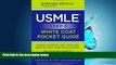 Online eBook USMLE Step 3 White Coat Pocket Guide (Kaplan Medical USMLE)