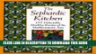 [PDF] The Sephardic Kitchen: The Healthy Food and Rich Culture of the Mediterranean Jews Full