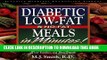 [New] Diabetic Low-Fat   No-Fat Meals in Minutes: More Than 250 Delicious, Easy, and Healthy
