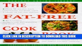[New] Fat Free Cookbook: Over 50 Nutritious and Tasty Fat-Free Recipes, Perfect for Any (Healthy