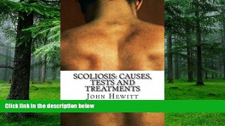 Big Deals  Scoliosis: Causes, Tests and Treatments  Best Seller Books Best Seller