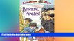 there is  Beware, Pirates (Canadian Flyer Adventures #1)