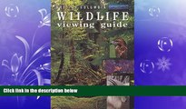 complete  British Columbia Wildlife Viewing Guide (Wildlife Viewing Guides Series)