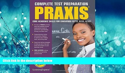 Enjoyed Read Praxis: Core Academic Skills for Educators: (5712, 5722, 5732)