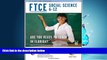 For you FTCE Social Science 6-12 w/ CD-ROM (FTCE Teacher Certification Test Prep)