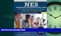 Online eBook NES Elementary Education Study Guide: Test Prep and Practice for the NES Elementary