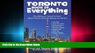 complete  Toronto Book of Everything: Everything You Wanted to Know About Toronto and Were Going