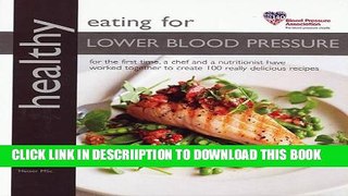 [New] Healthy Eating for Lower Blood Pressure: In Association With Blood Pressure Association