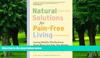 Big Deals  Natural Solutions for Pain-Free Living  Free Full Read Most Wanted