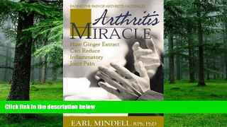 Big Deals  Arthritis Miracle: How Ginger Extract Can Reduce Inflammatory Joint Pain  Best Seller