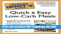 [New] The Complete Idiot s Guide to Quick and Easy Low-Carb Meals Exclusive Full Ebook