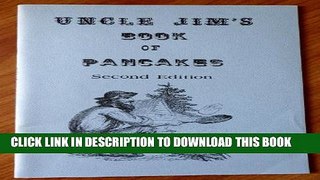 [PDF] Uncle Jim s Book of Pancakes (Wild   Woolly West Series) Popular Online