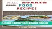 [New] It All Starts With Food Recipes:: A Fast and Easy-To-Cook Recipes: Low-Carb, Gluten, Sugar