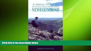 there is  A Hiking Guide to the National Parks and Historic Sites of Newfoundland