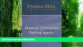 Big Deals  Chemical Exfoliation and Peeling Agents DVD  Free Full Read Best Seller