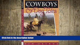 there is  Cowboys and Dog Tales