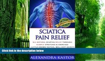 Must Have PDF  Sciatica Pain Relief: All-Natural Sciatica Relief Through Simple Stretches