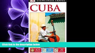 there is  DK Eyewitness Travel Guide: Cuba