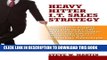[PDF] Heavy Hitter I.T. Sales Strategy: Competitive Insights from Interviews with 1,000+ Key