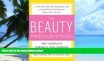 Big Deals  The Beauty Prescription: The Complete Formula for Looking and Feeling Beautiful  Best