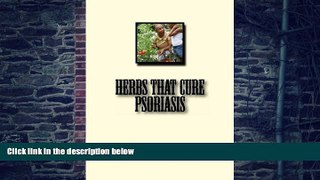 Big Deals  Herbs That Cure - Psoriasis  Best Seller Books Best Seller