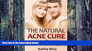 Big Deals  Natural Acne Cure: The No BS Natural Cure for Acne That Took Decades to Find and Yet So