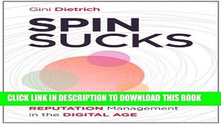 [PDF] Spin Sucks: Communication and Reputation Management in the Digital Age Full Online