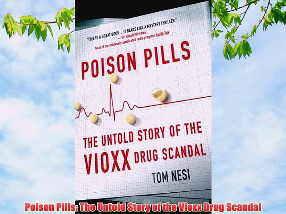 [PDF] Poison Pills: The Untold Story of the Vioxx Drug Scandal Popular Colection