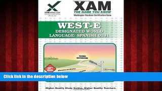 Enjoyed Read WEST-E Designated World Language: Spanish 0191 Teacher Certification Test Prep Study