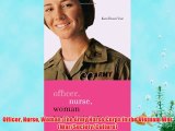 [PDF] Officer Nurse Woman: The Army Nurse Corps in the Vietnam War (War/Society/Culture) Full
