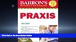 Popular Book Barron s PRAXIS with CD-ROM (Barron s Praxis (w/cd))